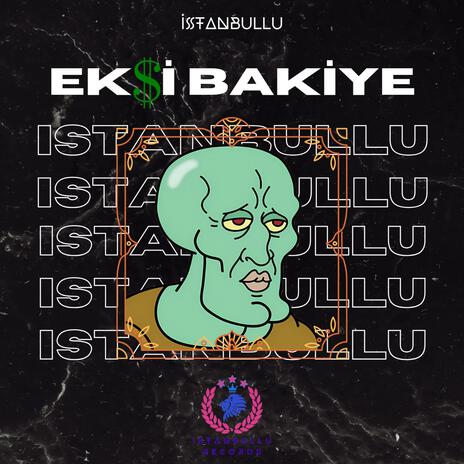 Eksi Bakiye | Boomplay Music