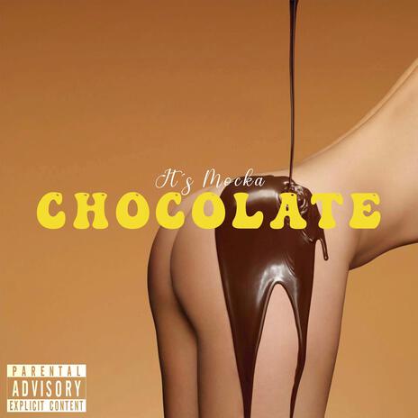 Chocolate | Boomplay Music