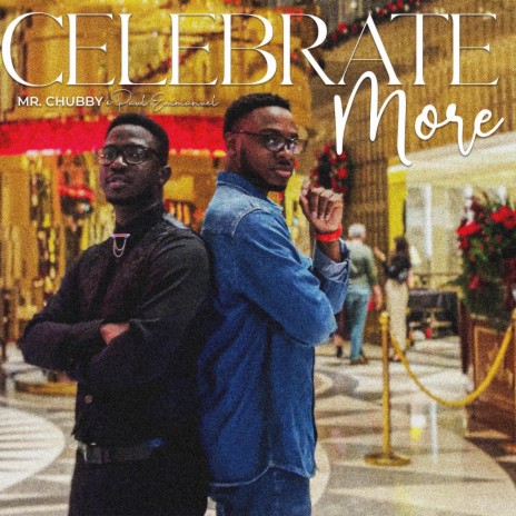 Celebrate More ft. Paul-Emmanuel | Boomplay Music