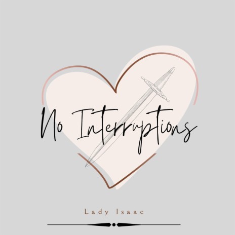 No Interruptions | Boomplay Music