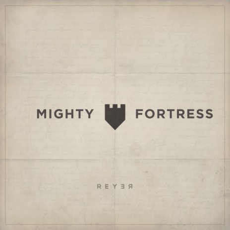 Mighty Fortress (Instrumental - Reyer Remix)
