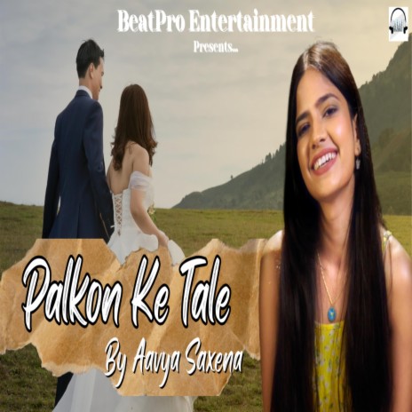 Palkon Ke Tale | Boomplay Music