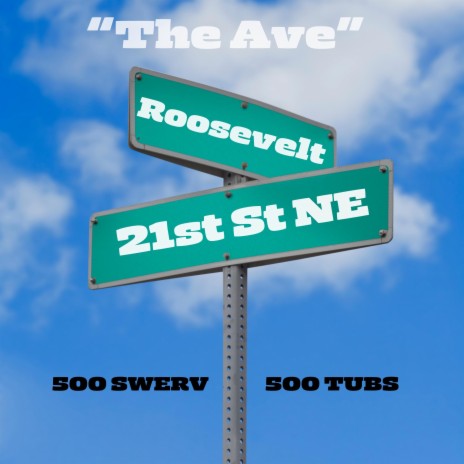 The Ave ft. 500 Tubs