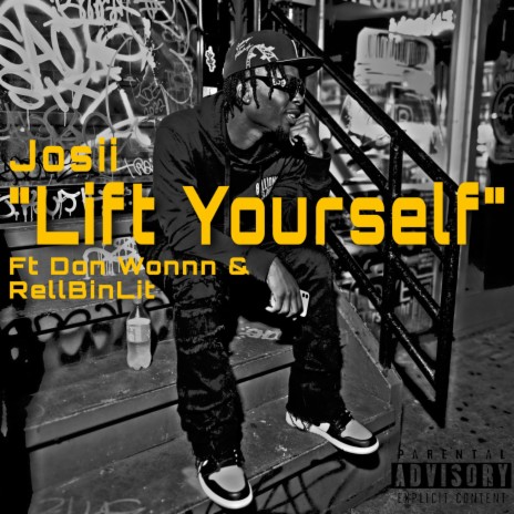 Lift Yourself ft. Don Wonnn & Rellbinlit | Boomplay Music