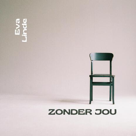 Zonder Jou | Boomplay Music