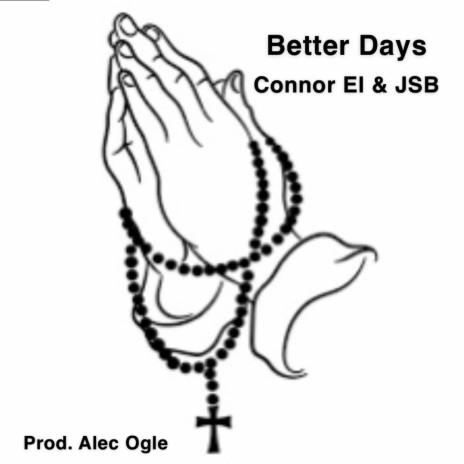 Better Days ft. JSB