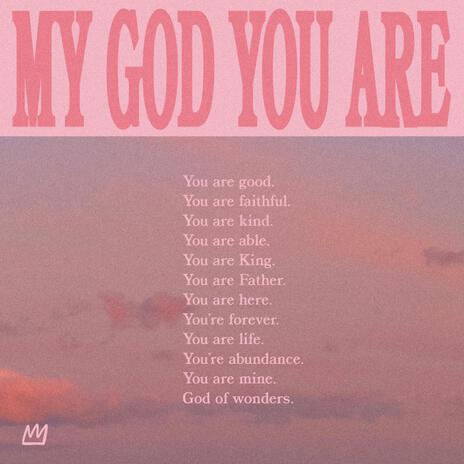 My God You Are ft. Kirsten Arian | Boomplay Music