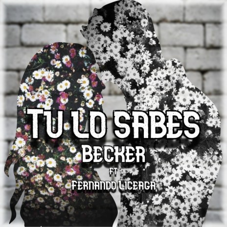 Tu lo sabes ft. Fernando Liceaga | Boomplay Music