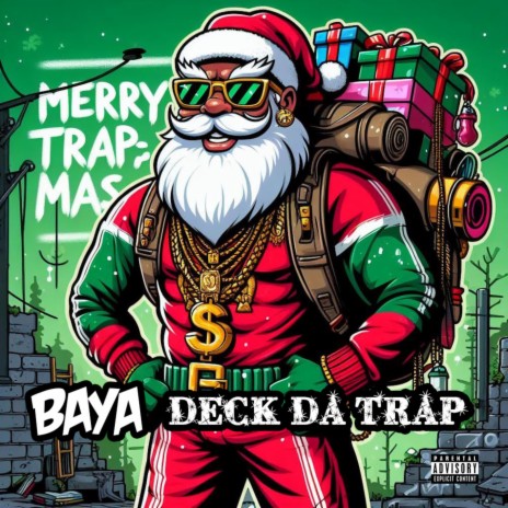 Deck Da Trap | Boomplay Music