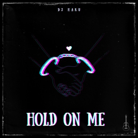 hold on me | Boomplay Music