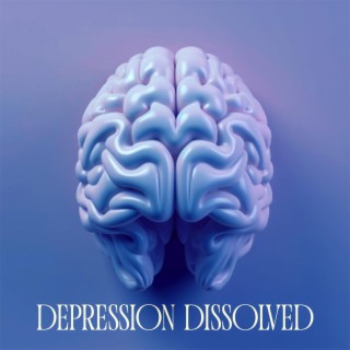 Depression Dissolved: Music for Recovery, Tunes of Tranquil Relief