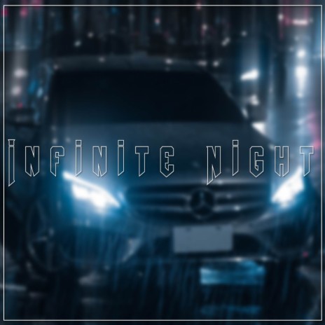 Infinite Night | Boomplay Music