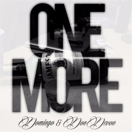 One More ft. Domingo | Boomplay Music