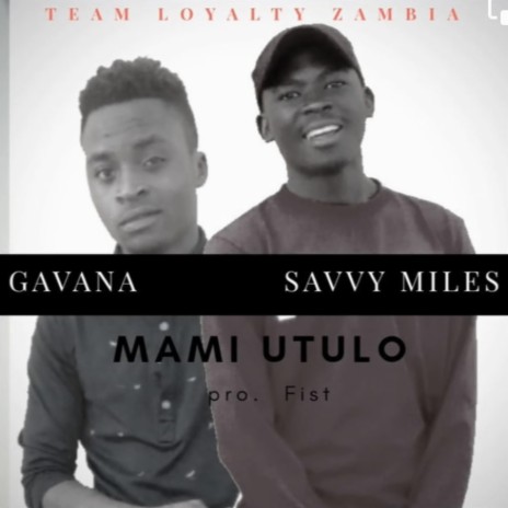 Mami Utulo (feat. Gavana)