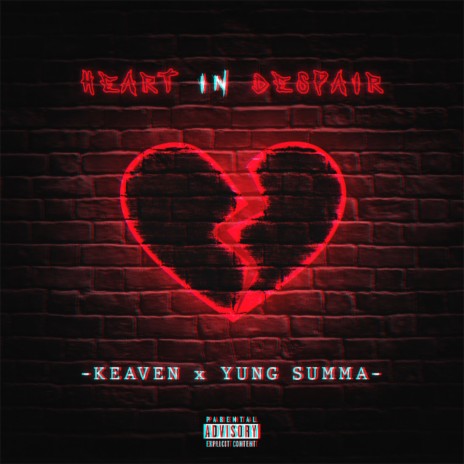 Heart In Despair ft. Yung Summa | Boomplay Music