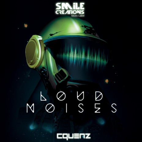 Loud Noises | Boomplay Music