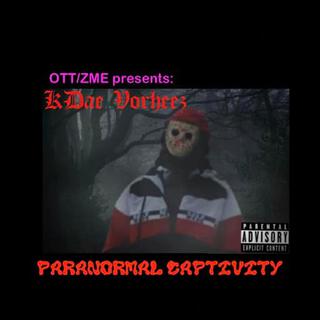 OTT/ZME Presents: Paranormal Captivity