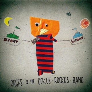 Orges & The Ockus - Rockus Band