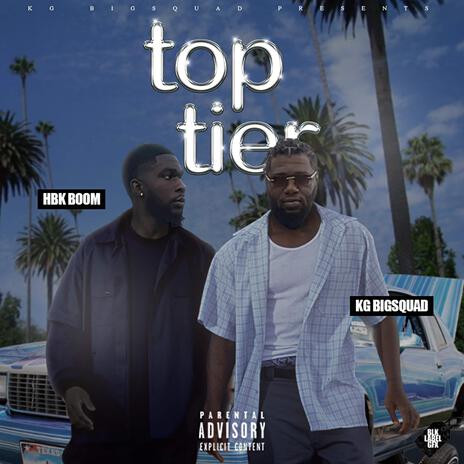 Top Tier ft. HBK Boom | Boomplay Music