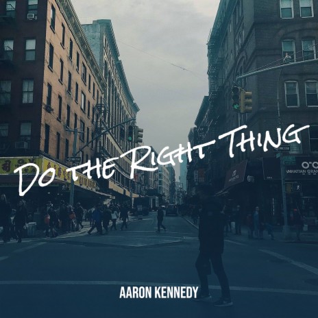 Do the Right Thing | Boomplay Music