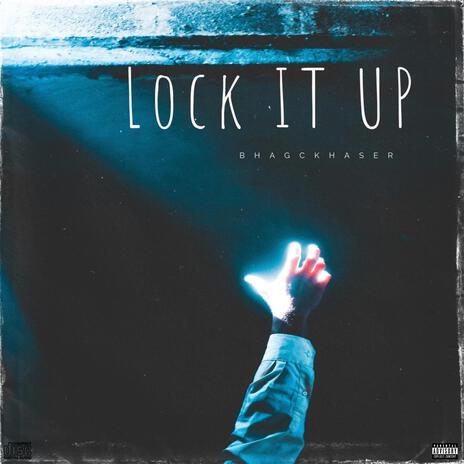 LOCK IT UP | Boomplay Music