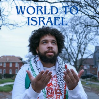 World to Israel lyrics | Boomplay Music