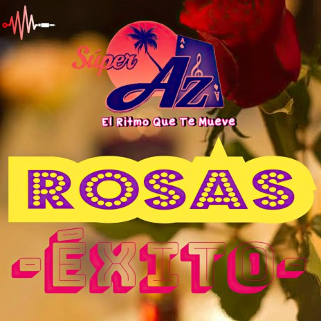 Rosas (Cumbia) | Boomplay Music