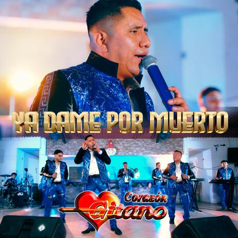 YA DAME POR MUERTO | Boomplay Music