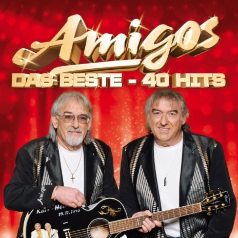 40 Jahre Amigos (feat. Daniela Alfinito & Stefan Micha) (Bonustrack) | Boomplay Music