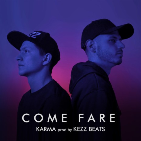 Come Fare ft. Karma | Boomplay Music