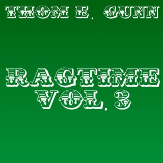 Ragtime, Vol. 3