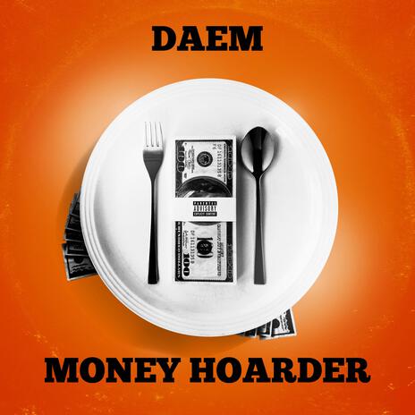 Money Hoarder | Boomplay Music