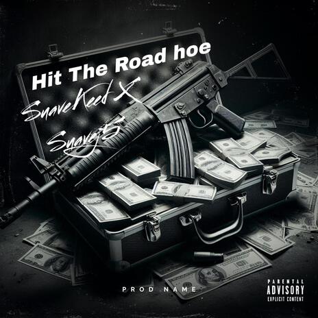 Hit The Road Hoe ft. SuaveJ5 | Boomplay Music