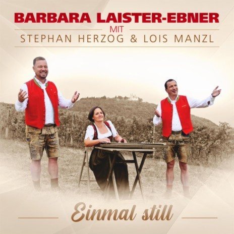 Einmal still ft. Stephan Herzog & Lois Manzl | Boomplay Music