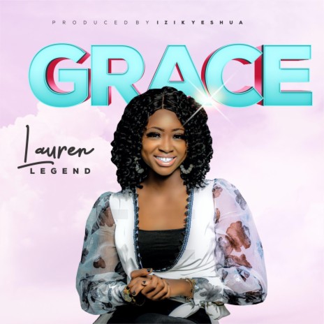 Grace-LAUREN LEGEND | Boomplay Music