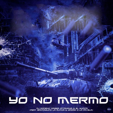 Yo No Mermo ft. Kaiser Attakawa, El Yumita, Santiaguito La Rutina & Omaro d La Favela