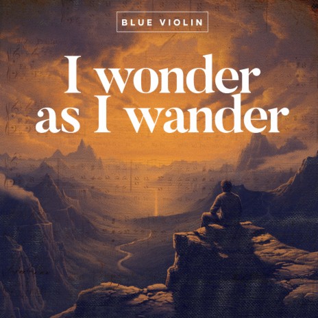 I Wonder as I Wander | Boomplay Music