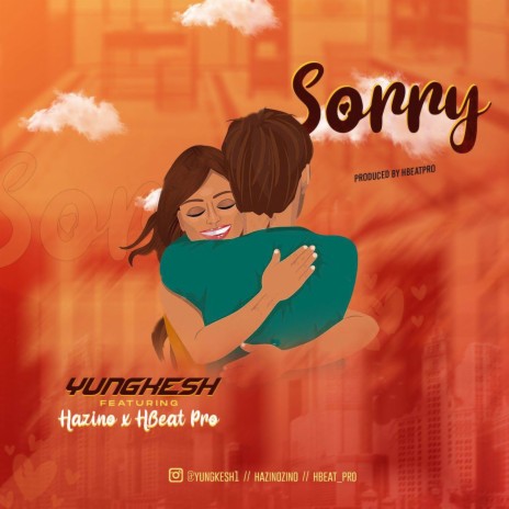 SORRY ft. HBeat Pro & Hazino | Boomplay Music