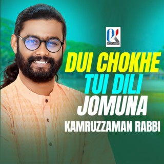 Dui Chokhe Tui Dili Jomuna