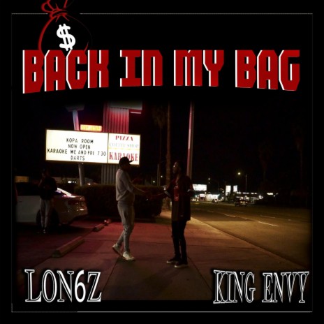 Back In My Bag ft. King Envy | Boomplay Music