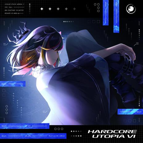 Cyberhexad (from HARDCORE UTOPIA 6) | Boomplay Music