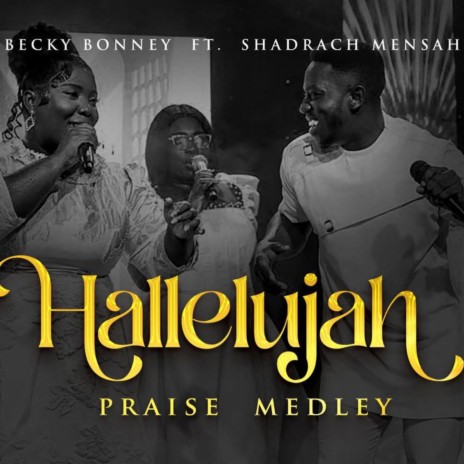 Hallelujah (Praise Medley) | Boomplay Music