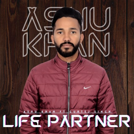 Life Partner ft. Gurtez Singh | Boomplay Music