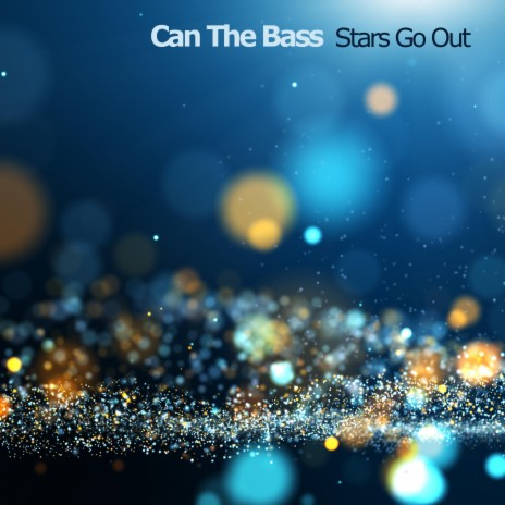 Stars Go Out | Boomplay Music