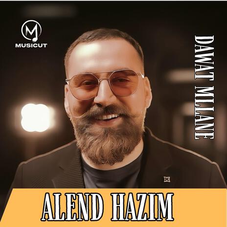 Dawat Mllane (Alend Hazim) | Boomplay Music