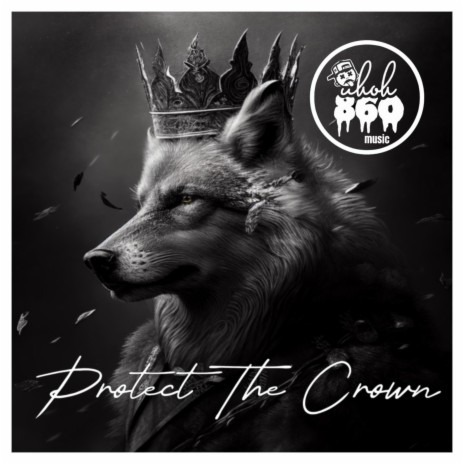 Protect The Crown | Boomplay Music