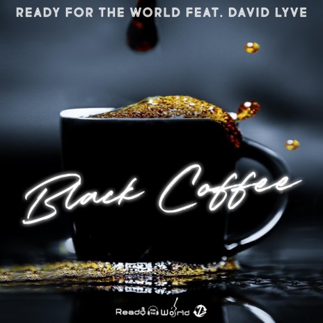 Black Coffee ft. David Lyve | Boomplay Music