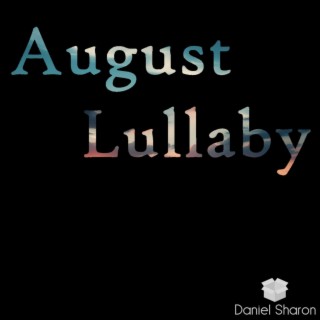 August Lullaby