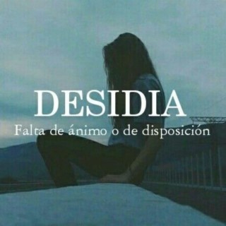 Desidia