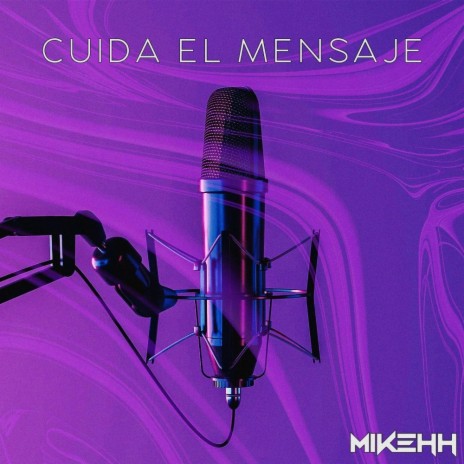 CUIDA EL MENSAJE ft. Akerbeatz & Blvck Viuda | Boomplay Music